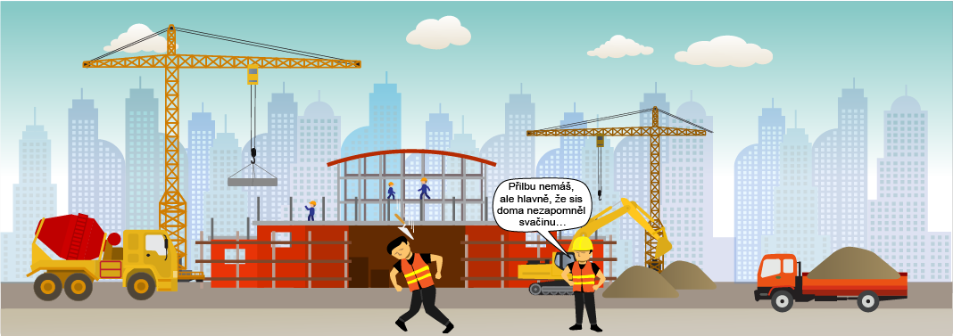 Přilbu nemáš, ale hlavně, že sis 
doma nezapomněl svačinu…